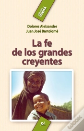 Capa do artigo La Fe De Los Grandes Creyentes