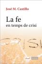La Fe En Temps De Crisi - Preview