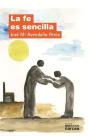 La Fe Es Sencilla - Preview