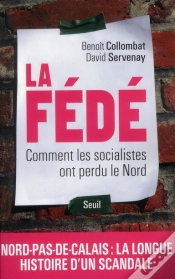 Capa do artigo La Fédé ; Comment Les Socialistes Ont Perdu Le Nord