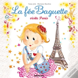 Capa do artigo La Fée Baguette Visite Paris