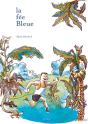 La Fée Bleue - Preview