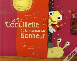 Capa do artigo La Fee Coquillette Et La Maison Du Bonheur