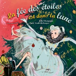 Capa do artigo La Fée Des Étoiles Est Dans La Lune