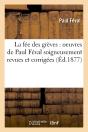 La Fee Des Greves : Oeuvres De Paul Feval Soigneusement Revues Et Corrigees (Ed.1877) - Preview