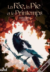 Capa do artigo La Fée, La Pie Et Le Printemps