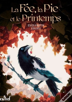 Capa do artigo La Fée, La Pie Et Le Printemps