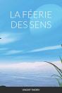 La Féerie Des Sens - Preview