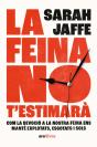 La Feina No Testimarà - Preview