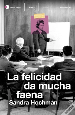Capa do artigo La Felicidad Da Mucha Faena