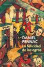 La Felicidad De Los Ogros (Malaussène 1) - Preview