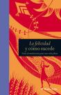 La Felicidad Y Cómo Sucede - Preview