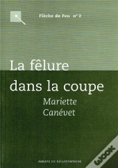 La Fêlure Dans La Coupe