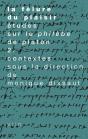 La Fêlure Du Plaisir. Études Sur Le Philèbe De Platon Ii. Contextes - Preview