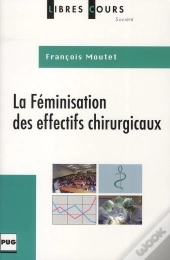 La Féminisation Des Effectifs Chirurgicaux