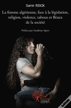 Capa do artigo La Femme Algérienne, Face À La Législation, Religion, Violence, Tabous Et Fléaux De La Société