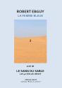 La Femme Bleue ; Le Sang Du Sable - Preview