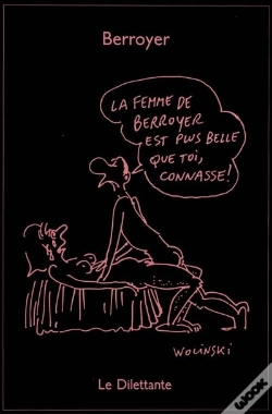 Capa do artigo La Femme De Berroyer Est Plus Belle Que Toi, Connasse