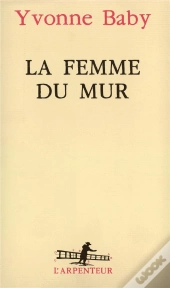 La Femme Du Mur