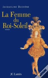 La Femme Du Roi-Soleil