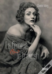 La Femme Et Le Travesti