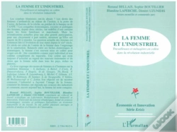 Capa do artigo La Femme Et L'Industriel : Travailleuses Et Ménagères En Colère Dans La Révolution Industrielle