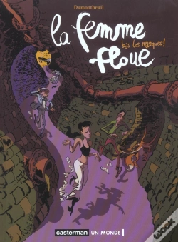 Capa do artigo La Femme Floue T.2 ; Bas Les Masques !