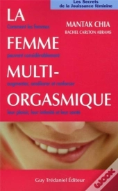 La Femme Multi-Orgasmique