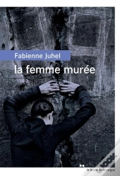 La Femme Murée