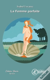 La Femme Parfaite