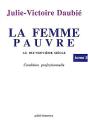 La Femme Pauvre Au Xixe Siècle (Tome 3) : Réponses À Des Objections Au Travail Des Femmes - Preview