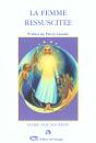 La Femme Ressuscitee ; Ou La Vierge Solaire - Preview
