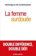 La Femme Surdouée ; Double Différence, Double Défi