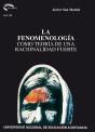 La Fenomenología Como Teoría De Una Racionalidad Fuerte - Preview