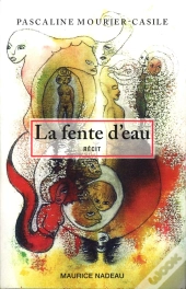 La Fente D'Eau