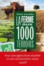 La Ferme Aux Mille Terroirs - Preview