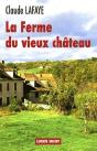 La Ferme Du Vieux Chateau - Preview