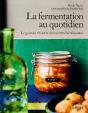 La Fermentation Au Quotidien : Le Goût Du Vivant & Des Recettes Bienfaisantes - Preview