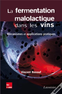 Capa do artigo La Fermentation Malolactique Dans Les Vins : Mécanismes Et Applications Pratiques