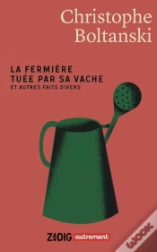 Capa do artigo La Fermière Tuée Par Sa Vache Et Autres Faits Divers