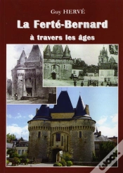 Capa do artigo La Ferté-Bernard À Travers Les Âges
