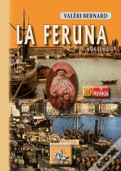 La Feruna ; Novèlas En Provençau