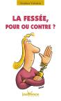 La Fessée, Pour Ou Contre ? - Preview