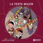 La Festa Major - Preview