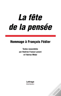 Capa do artigo La Fête De La Pensée ; Hommage À François Fédier