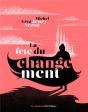 La Fête Du Changement - Preview