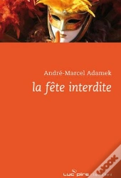 La Fête Interdite