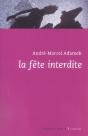 La Fete Interdite - Preview