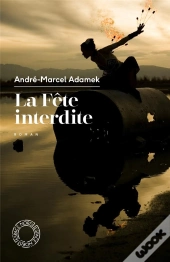 La Fête Interdite