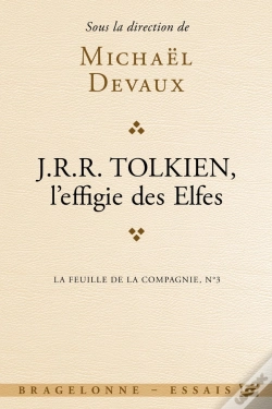 Capa do artigo La Feuille De La Compagnie ; Tolkien, L'Effigie Des Elfes